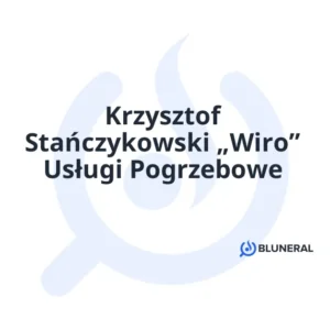 Krzysztof Stańczykowski „Wiro” Usługi Pogrzebowe