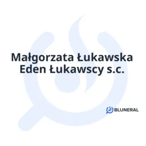 Małgorzata Łukawska Eden Łukawscy s.c.