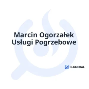 Marcin Ogorzałek Usługi Pogrzebowe