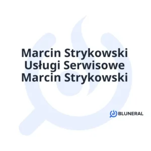 Marcin Strykowski Usługi Serwisowe Marcin Strykowski