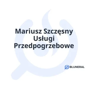 Mariusz Szczęsny Usługi Przedpogrzebowe