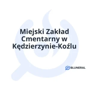 Miejski Zakład Cmentarny w Kędzierzynie-Koźlu