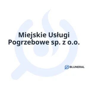 Miejskie Usługi Pogrzebowe sp. z o.o.
