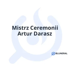 Mistrz Ceremonii Artur Darasz