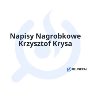 Napisy Nagrobkowe Krzysztof Krysa