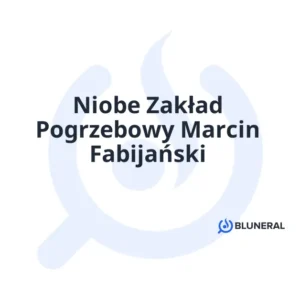 Niobe Zakład Pogrzebowy Marcin Fabijański