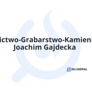 Ogrodnictwo-Grabarstwo-Kamieniarstwo Joachim Gajdecka
