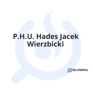 P.H.U. Hades Jacek Wierzbicki
