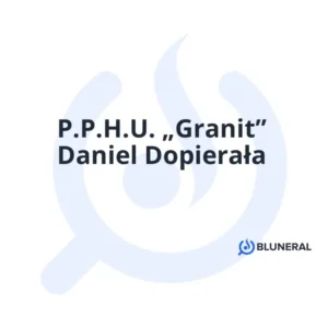 P.P.H.U. „Granit” Daniel Dopierała
