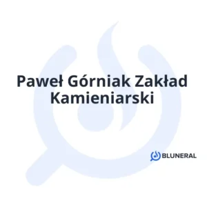 Paweł Górniak Zakład Kamieniarski