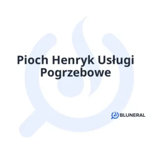 Pioch Henryk Usługi Pogrzebowe
