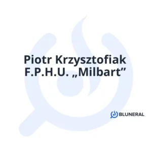 Piotr Krzysztofiak F.P.H.U. „Milbart”
