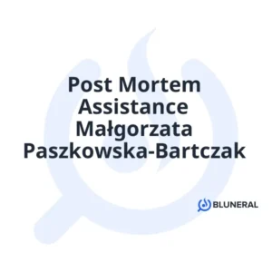 Post Mortem Assistance Małgorzata Paszkowska-Bartczak