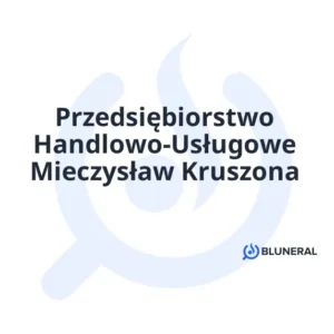 Przedsiębiorstwo Handlowo-Usługowe Mieczysław Kruszona
