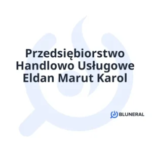 Przedsiębiorstwo Handlowo Usługowe Eldan Marut Karol