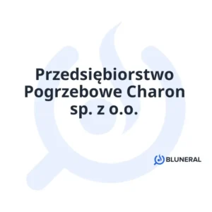 Przedsiębiorstwo Pogrzebowe Charon sp. z o.o.