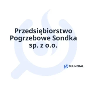 Przedsiębiorstwo Pogrzebowe Sondka sp. z o.o.