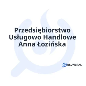 Przedsiębiorstwo Usługowo Handlowe Anna Łozińska