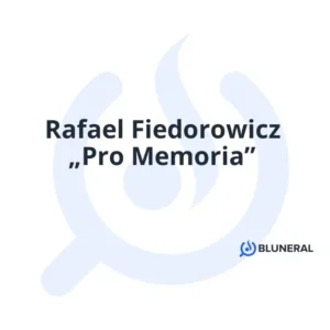 Rafael Fiedorowicz „Pro Memoria”