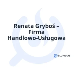 Renata Gryboś – Firma Handlowo-Usługowa