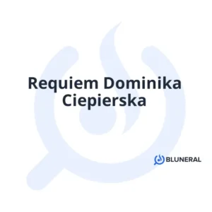 Requiem Dominika Ciepierska