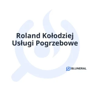 Roland Kołodziej Usługi Pogrzebowe