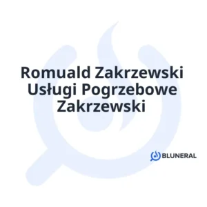 Zakrzewski Usługi Pogrzebowe Zakrzewski