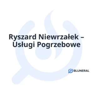 Ryszard Niewrzałek – Usługi Pogrzebowe