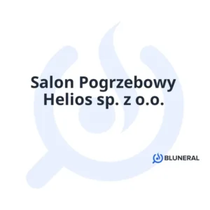 Salon Pogrzebowy Helios sp. z o.o.