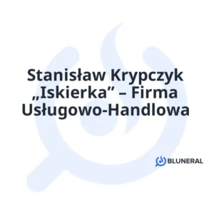 Stanisław Krypczyk „Iskierka” – Firma Usługowo-Handlowa