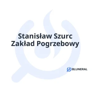 Stanisław Szurc Zakład Pogrzebowy