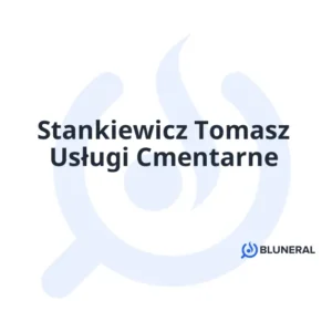 Stankiewicz Tomasz Usługi Cmentarne