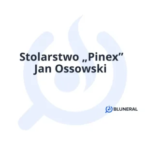 Stolarstwo „Pinex” Jan Ossowski