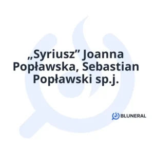 „Syriusz” Joanna Popławska, Sebastian Popławski sp.j.