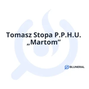 Tomasz Stopa P.P.H.U. „Martom”