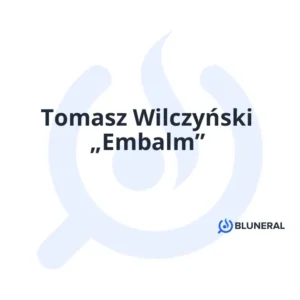 Tomasz Wilczyński „Embalm”