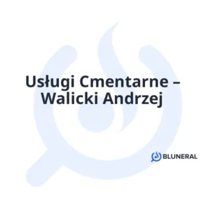 Usługi Cmentarne – Walicki Andrzej
