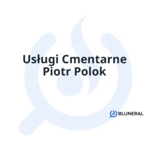 Usługi Cmentarne Piotr Polok