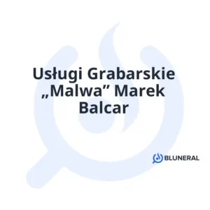 Usługi Grabarskie „Malwa” Marek Balcar