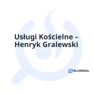 Usługi Kościelne – Henryk Gralewski