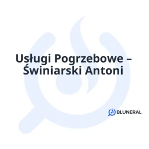 Usługi Pogrzebowe – Świniarski Antoni