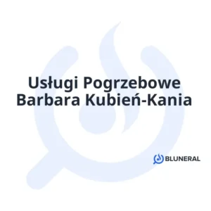 Usługi Pogrzebowe Barbara Kubień-Kania