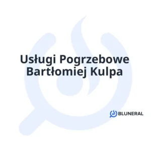 Usługi Pogrzebowe Bartłomiej Kulpa