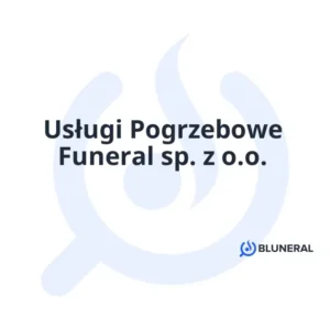 Usługi Pogrzebowe Funeral sp. z o.o.