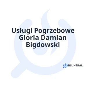 Usługi Pogrzebowe Gloria Damian Bigdowski