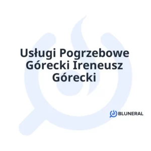 Usługi Pogrzebowe Górecki Ireneusz Górecki