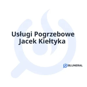 Usługi Pogrzebowe Jacek Kiełtyka