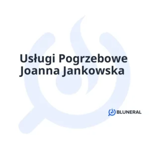 Usługi Pogrzebowe Joanna Jankowska