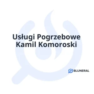Usługi Pogrzebowe Kamil Komoroski