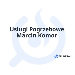 Usługi Pogrzebowe Marcin Komor